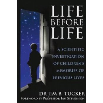 Life Before Life - J. Tucker