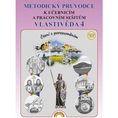 Vlastivěda 4.roč metodický průvodce k učebnicím a PS Nová škola Brno – Valaškovčáková Irena – Zbozi.Blesk.cz