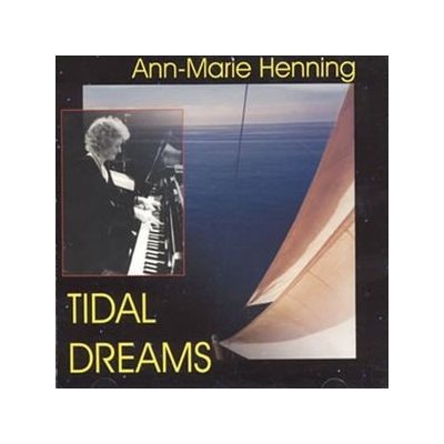 Tidal Dreams - Ann-Marie Henning CD – Zbozi.Blesk.cz