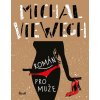 Kniha Román pro muže - Michal Viewegh