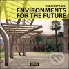 Kniha Urban Spaces: Environments for the Future - Jacobo Krauel
