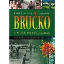 Bruce Olson, James Lund - Bručko a motilonský zázrak