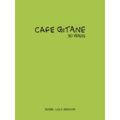 Cafe Gitane - Isobel Lola Brown – Zboží Dáma