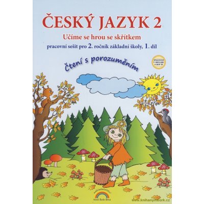 Český jazyk 2 – pracovní sešit 1. díl, Čtení s porozuměním - Thea Vieweghová, Lenka Andrýsková