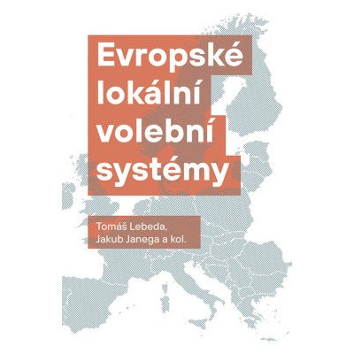 Evropské lokální volební systémy - Tomáš Lebeda