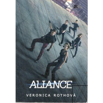 Aliance - filmové vydání - 2. vyd. Veronica Rothová