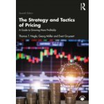 The Strategy and Tactics of Pricing: A Guide to Growing More Profitably International Student Edition - (Mller Georg) – Hledejceny.cz