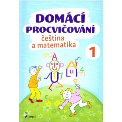Domácí procvičování čeština a matematika 1 – Hledejceny.cz