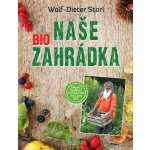 Naše biozahrádka – Hledejceny.cz