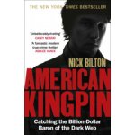 American Kingpin - Nick Bilton – Hledejceny.cz