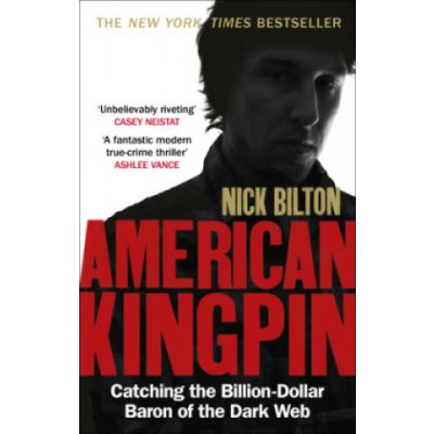 American Kingpin - Nick Bilton – Hledejceny.cz