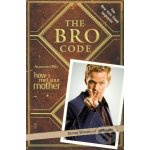 The Bro Code - Barney Stinson, Matt Kuhn – Zboží Mobilmania