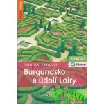 Burgundsko a údolí Loiry - Abram D., Benson A. – Hledejceny.cz