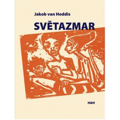 Světazmar - Jakob Van Hoddis – Hledejceny.cz