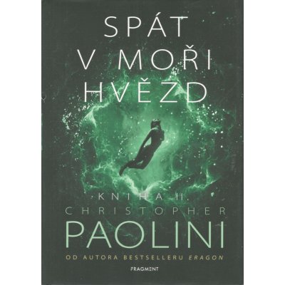 Spát v moři hvězd - Kniha II. - Christopher Paolini