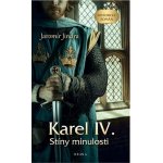 Karel IV. – Stíny minulosti - Jindra Jaromír – Zboží Mobilmania