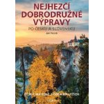 Nejhezčí dobrodružné výpravy po Česku a Slovensku - Jan Hocek – Sleviste.cz