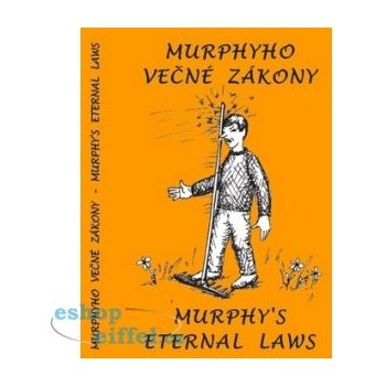 Murphyho večné zákony Murphy´s eternal laws