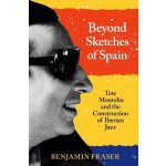 Beyond Sketches of Spain – Hledejceny.cz