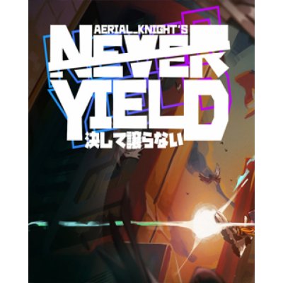 Aerial_Knight's Never Yield