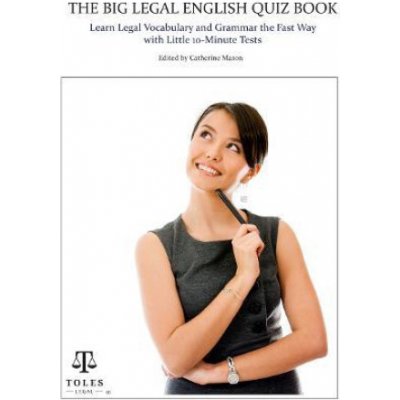 The Big Legal English Quiz Book – Hledejceny.cz