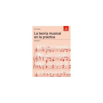 La teoria musical en la practica Grado 1 – Hledejceny.cz