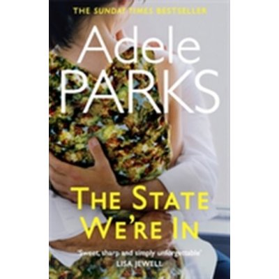 The State We're in - Adele Parks