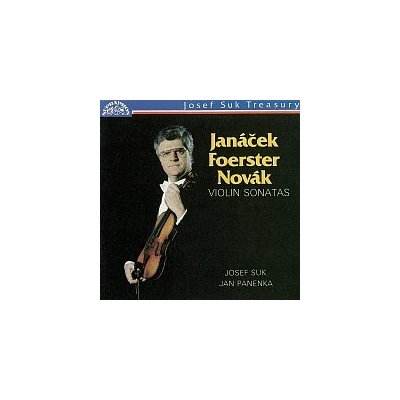 Josef Suk, Jan Panenka – Janáček, Foerster, Novák - Houslové sonáty MP3 – Hledejceny.cz