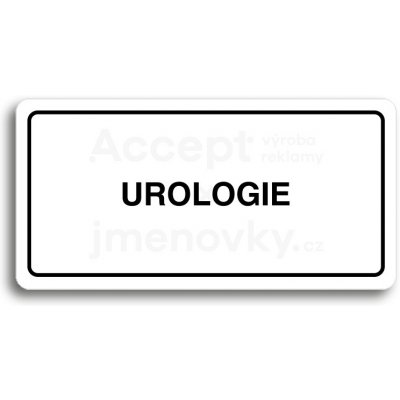 ACCEPT Piktogram UROLOGIE - bílá tabulka - černý tisk – Zboží Mobilmania