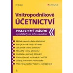 Vnitropodnikové účetnictví - praktický návod s podklady na jeho zavedení - Jiří Dušek – Hledejceny.cz