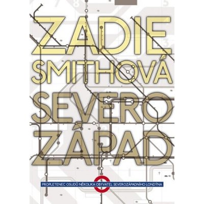 Severozápad - Zadie Smithová – Zbozi.Blesk.cz