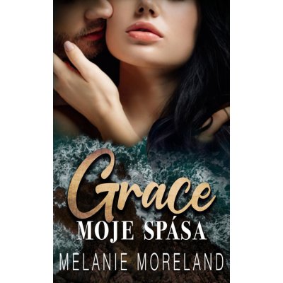 Grace, moje spása – Hledejceny.cz