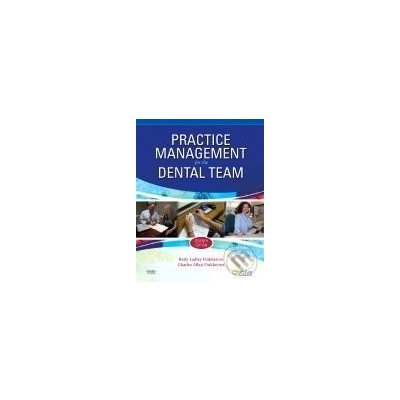 Practice Management for the Dental Team - Betty Ladley Finkbeiner, Ann Arbor, Charles Allan Finkbeiner – Hledejceny.cz