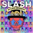 SLASH FEAT. KENNEDY, MYLES & THE CO - LIVING THE DREAM CD