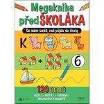 Megakniha předŠKOLÁKA – Hledejceny.cz