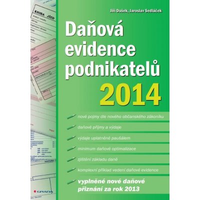 Sedláček Jaroslav, Dušek Jiří - Daňová evidence podnikatelů 2014 – Hledejceny.cz
