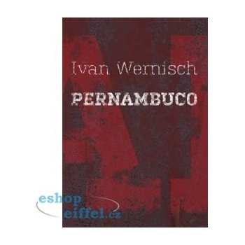 Pernambuco - Ivan Wernisch