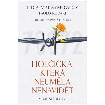 Holčička, která neuměla nenávidět – Zboží Dáma