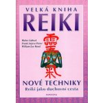 Lübeck Walter, Petter Frank Arjava, Rand William Lee - Velkáha reiki – Hledejceny.cz