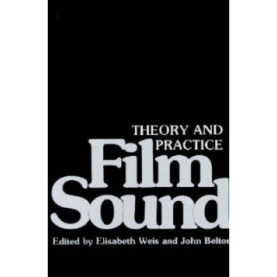 Theory and Practice - Film Sound