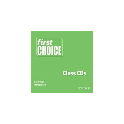 FIRST CHOICE CLASS AUDIO CDs /2/ - HEALY, T.;WILSON, K. – Zbozi.Blesk.cz