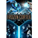 Frozen Cortex