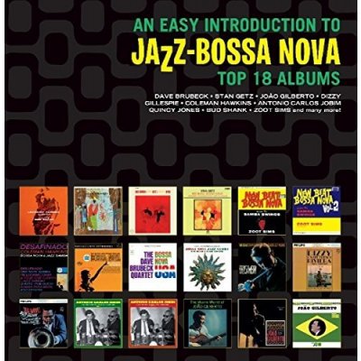 Various - An Easy Introduction to Jazz Bossa Nova-Top 18 albums CD – Zbozi.Blesk.cz