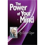 The Power of the Mind - E. Cayce – Hledejceny.cz