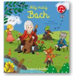 Můj malý Bach - Emilie Collet, Séverine Cordier ilustrátor – Hledejceny.cz