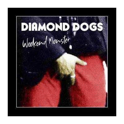 LP Diamond Dogs: Weekend Monster LTD | CLR