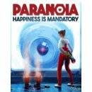 Paranoia: Happiness is Mandatory