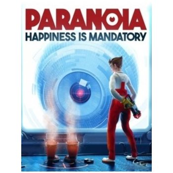 Paranoia: Happiness is Mandatory