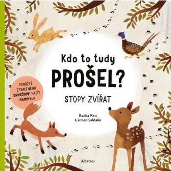 Kdo to tudy prošel? - Radka Píro