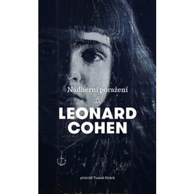 Nádherní poražení, 2. vydání - Leonard Cohen